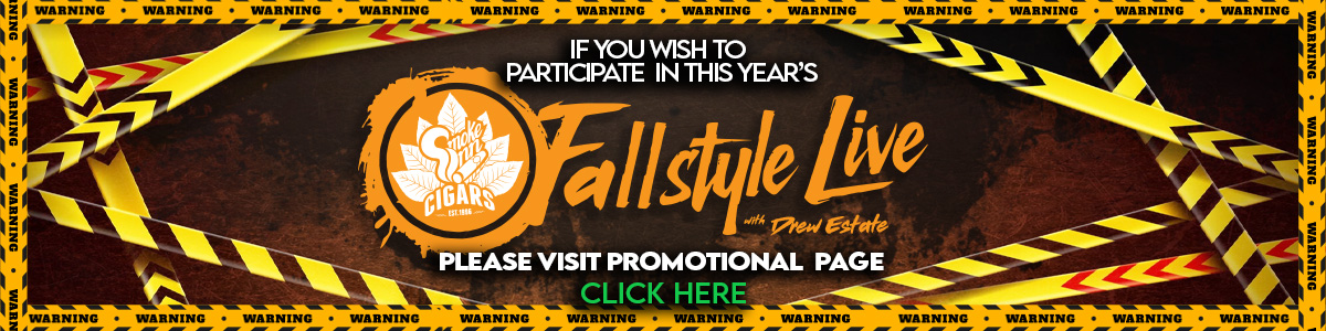 Click Here To Participate In Fall Style live with DrewEstate