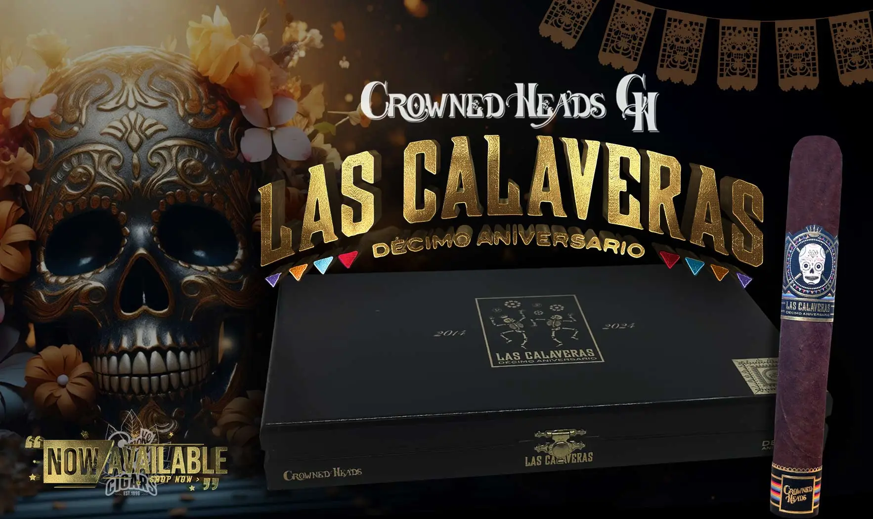 Crowned Heads Las Calaveras Decimo Anniversario